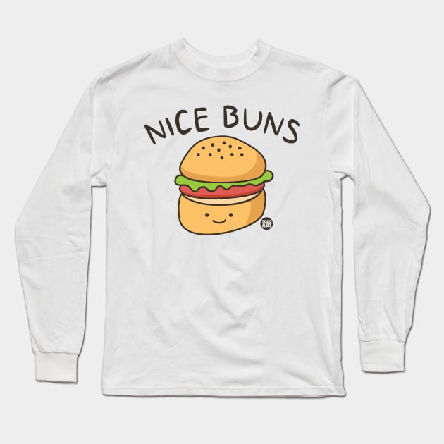 NICE BUNS Long Sleeve T-Shirt by toddgoldmanart